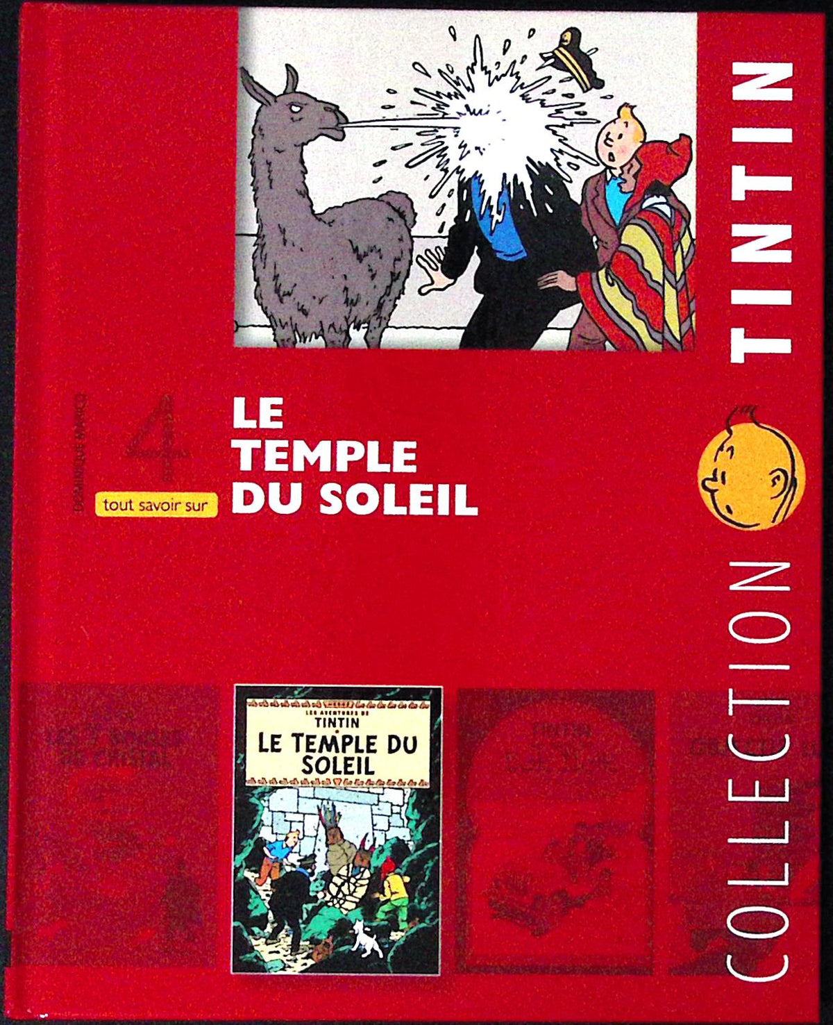 Bd - Tintin - Collection "Tout savoir sur" - Le temple du soleil - Numéro 4 - Hergé/Moulinsart - EO - 2010 - EN - Moulinsart