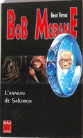 Livre - Henri Vernes - Bob Morane - L'anneau de Salomon - Numéro 24 - TYPE 26 - RE - 1998 - TBE- Lefrancq