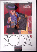 Bd - SODA - Tuez en paix - Tome 8 - Bruno Gazzotti et Philippe Tome - EO - 1996 - TTBE - Dupuis