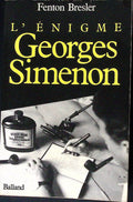 Livre - Georges Simenon - Fenton Bresler - L'énigme Georges Simenon - EO - 1983 - TTBE - Balland