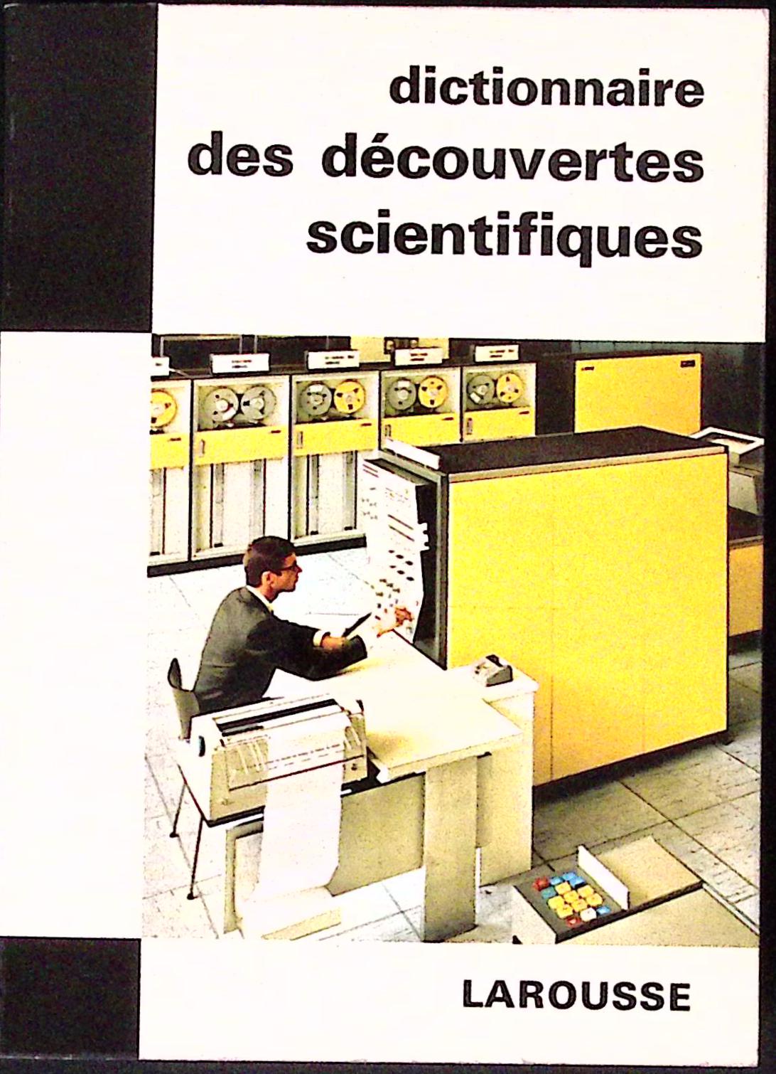 Livre ancien - Physique/Chimie - Dictionnaire des découvertes scientifiques - Thomas De Galiana - EO - 1968 - TTBE- Larousse