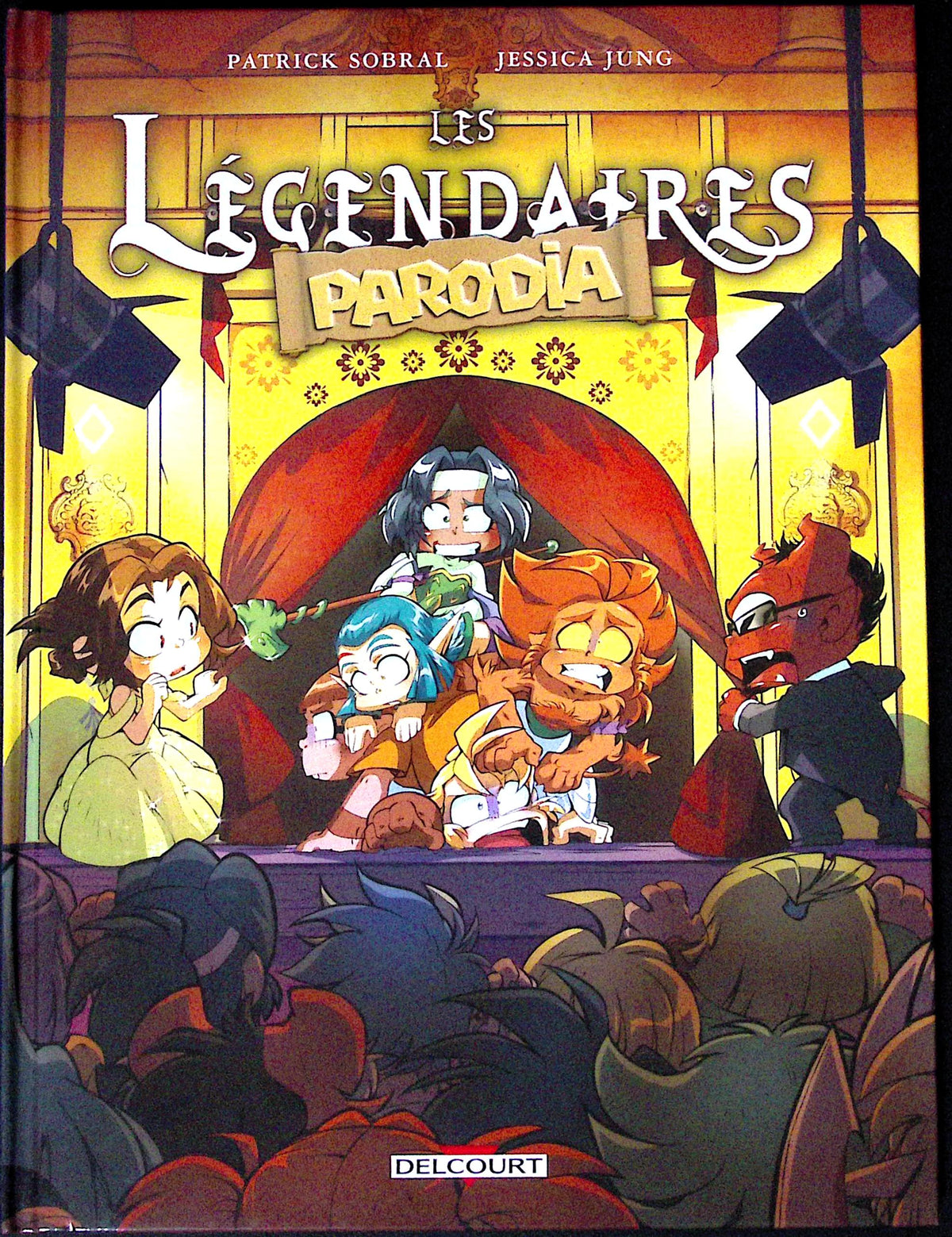 Bd - Les légendaires - Parodia - Jung/Sobral - EO - 2021 - TTBE - Delcourt
