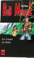 Livre - Henri Vernes - Bob Morane - Les Larmes du Soleil - Numéro 12 - TYPE 26 - RE - 1998 - TTBE- Lefrancq