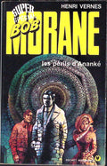 Livre - Henri Vernes - Bob Morane - Les périls d'Ananké - Numéro 135 - TYPE 12 - EO - 1975 - TBE - Marabout Pocket