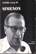 Livre - Georges Simenon - Georgin/Mertens/Micha - Collection cistre essai 10 - Simenon L'age d'homme - EO - 1980 - TTBE - Editions l'age d'homme