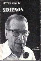 Livre - Georges Simenon - Georgin/Mertens/Micha - Collection cistre essai 10 - Simenon L'age d'homme - EO - 1980 - TTBE - Editions l'age d'homme