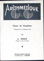 Livre ancien - Mathématiques - Arithmétique, classe de cinquième - L. Roux - EO - 1945 - TTBE- Didier et Richard