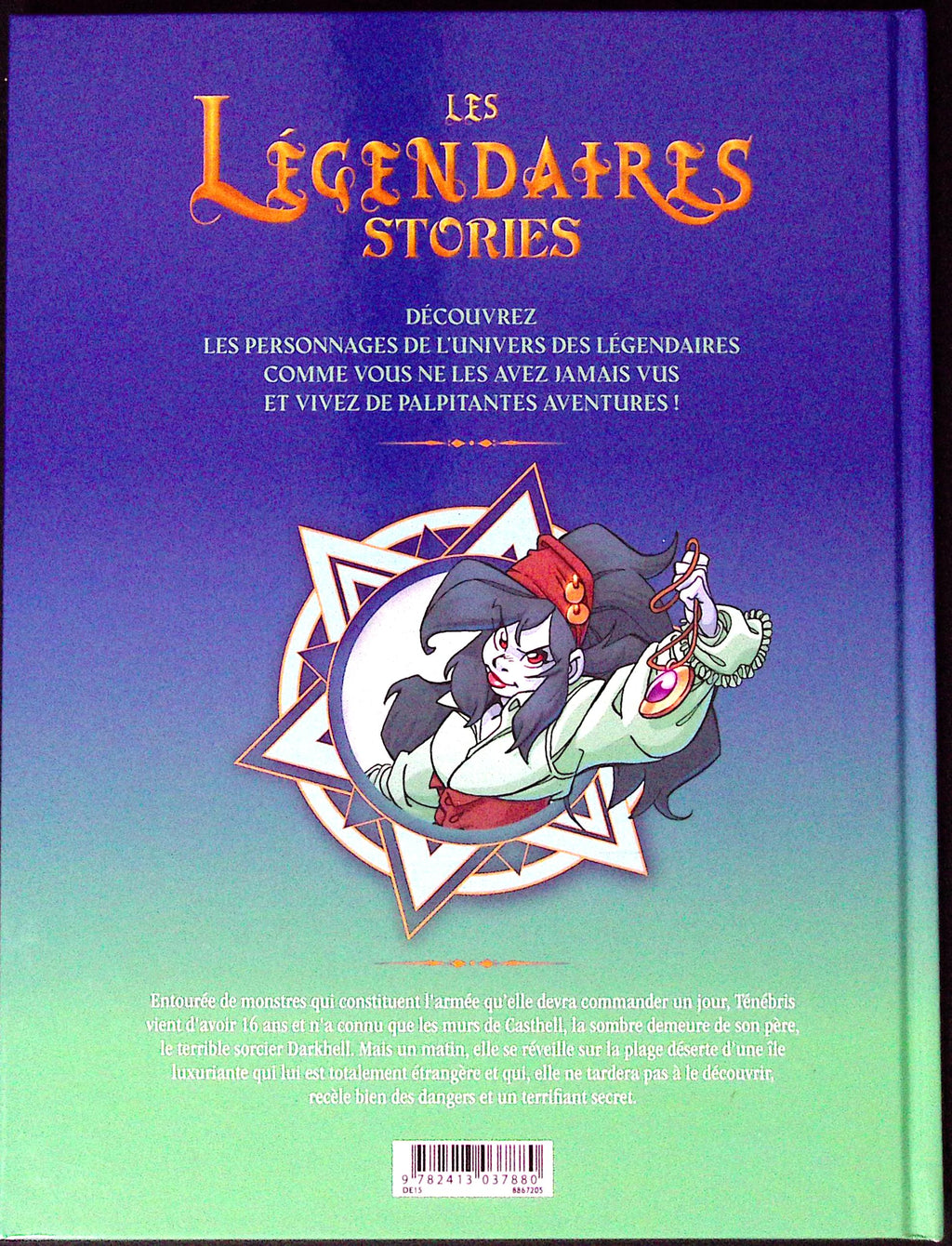 Bd - Les légendaires - Stories - Tome 3 - Ténébris et l'île du Dordogon- Crisse/Sobral/Besson - EO - 2023 - TTBE - Delcourt