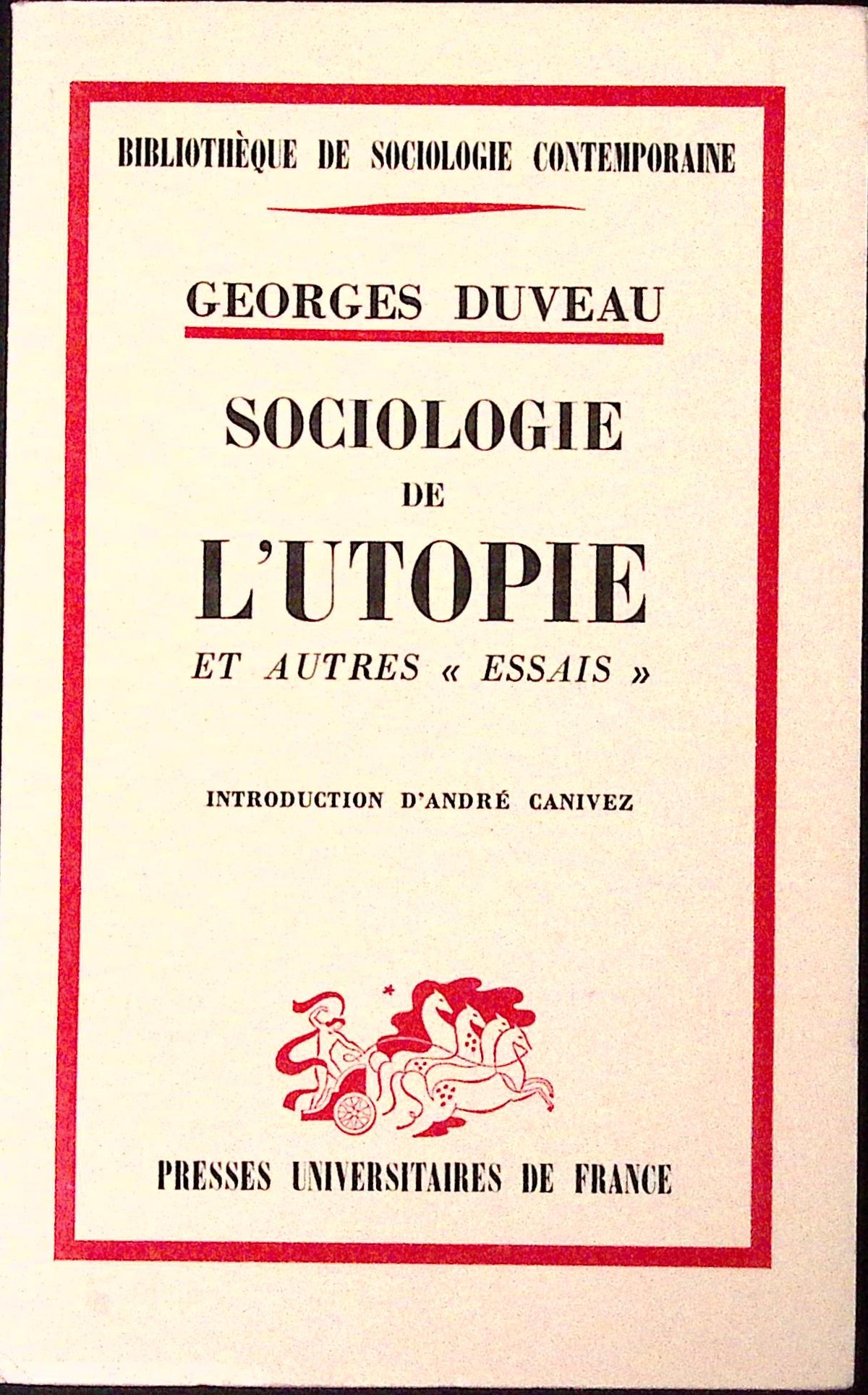 Livre ancien - SSH - Sociologie de l'utopie - Georges Duveau - EO - 1961 - TTBE- Presses universitaires de France