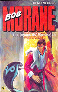 Livre - Henri Vernes - Bob Morane - Les joyaux du Maharajah - Numéro 1011 - TYPE 12 - RE - 1975 - TBE - Marabout Pocket