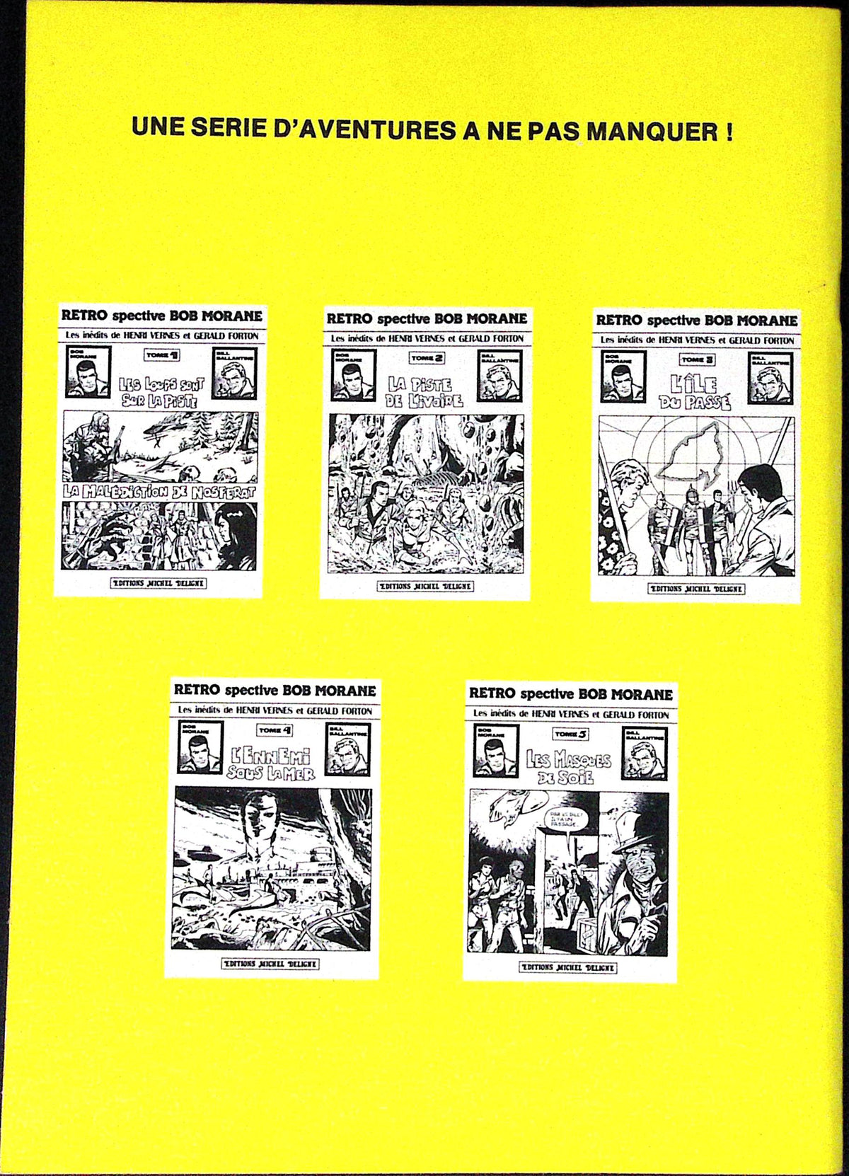 BD - Bob Morane - Retrospective Bob Morane - Tome 2 - Henri Vernes et Gerald Forton - EO - 1979 - BE - Editions Michel Deligne