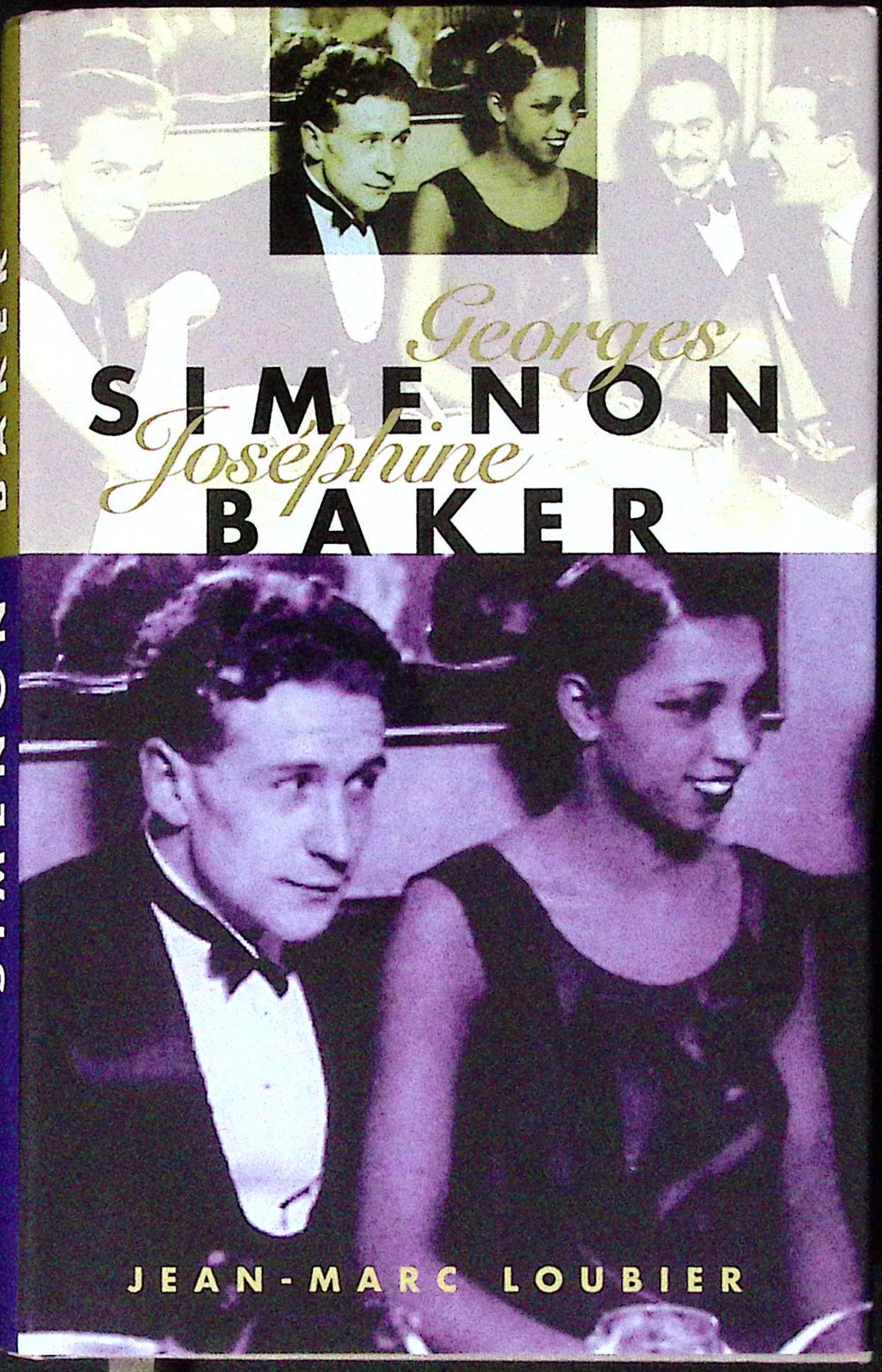 Livre - Georges Simenon - Jean Marc Loubier - Georges Simenon, Joséphine Baker - EO - 2000 - TTBE - Editions France Loisirs