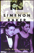 Livre - Georges Simenon - Jean Marc Loubier - Georges Simenon, Joséphine Baker - EO - 2000 - TTBE - Editions France Loisirs