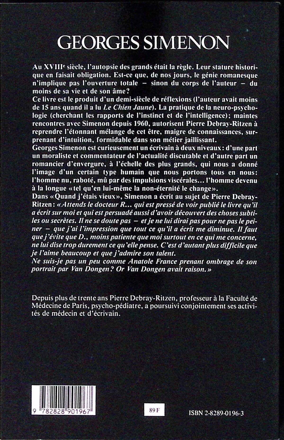 Livre - Georges Simenon - Pierre Debray Ritzen - Georges Simenon romancier de l'instinct - EO - 1989 - TTBE - Editions Favre