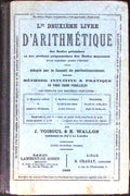 Livre ancien - Mathématiques - Le deuxième livre d'arithmétique - J. Toisoul et E. Wallon - EO - 1925 - TTBE- Lambert-De roisin