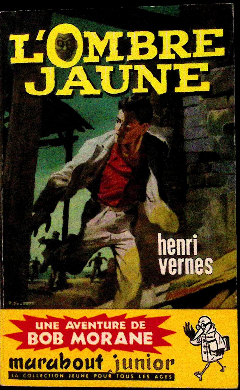 Livre - Henri Vernes - Bob Morane - L'Ombre jaune - Numéro 150 - TYPE 2 - RE - 1960 - TBE- Marabout junior