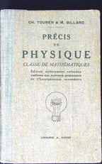 Livre ancien - Physique/Chimie - Précis de physique, classe de mathématiques - Ch. Touren et M. Billard - EO - 1931 - TTBE- Librairie A. Hatier