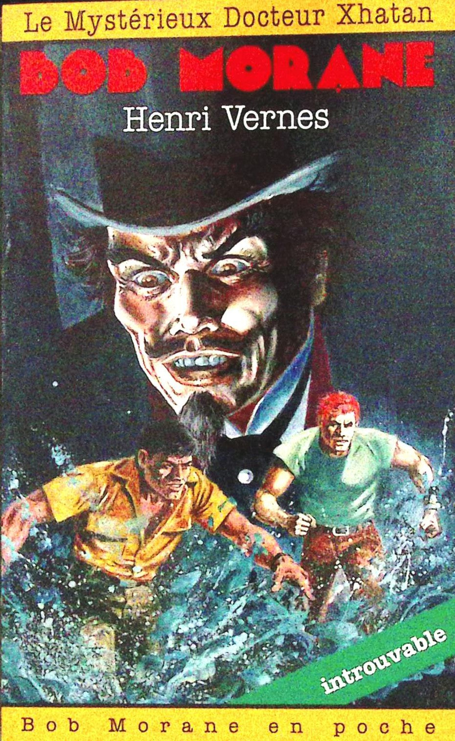 Livre - Henri Vernes - Bob Morane - Le mystérieux docteur Xhatan - Numéro 34 - TYPE 24 - RE - 1996 - TTBE - Lefrancq