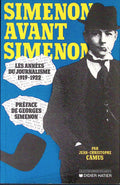 Livre - Georges Simenon - Jean-Christophe Camus - Simenon avant Simenon - EO - 1989 - TTBE - Didier Hatier
