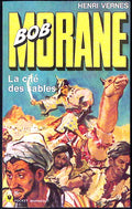 Livre - Henri Vernes - Bob Morane - La cité des sables - Numéro 1049 - TYPE 12 - RE - 1975 - TBE - Marabout Pocket