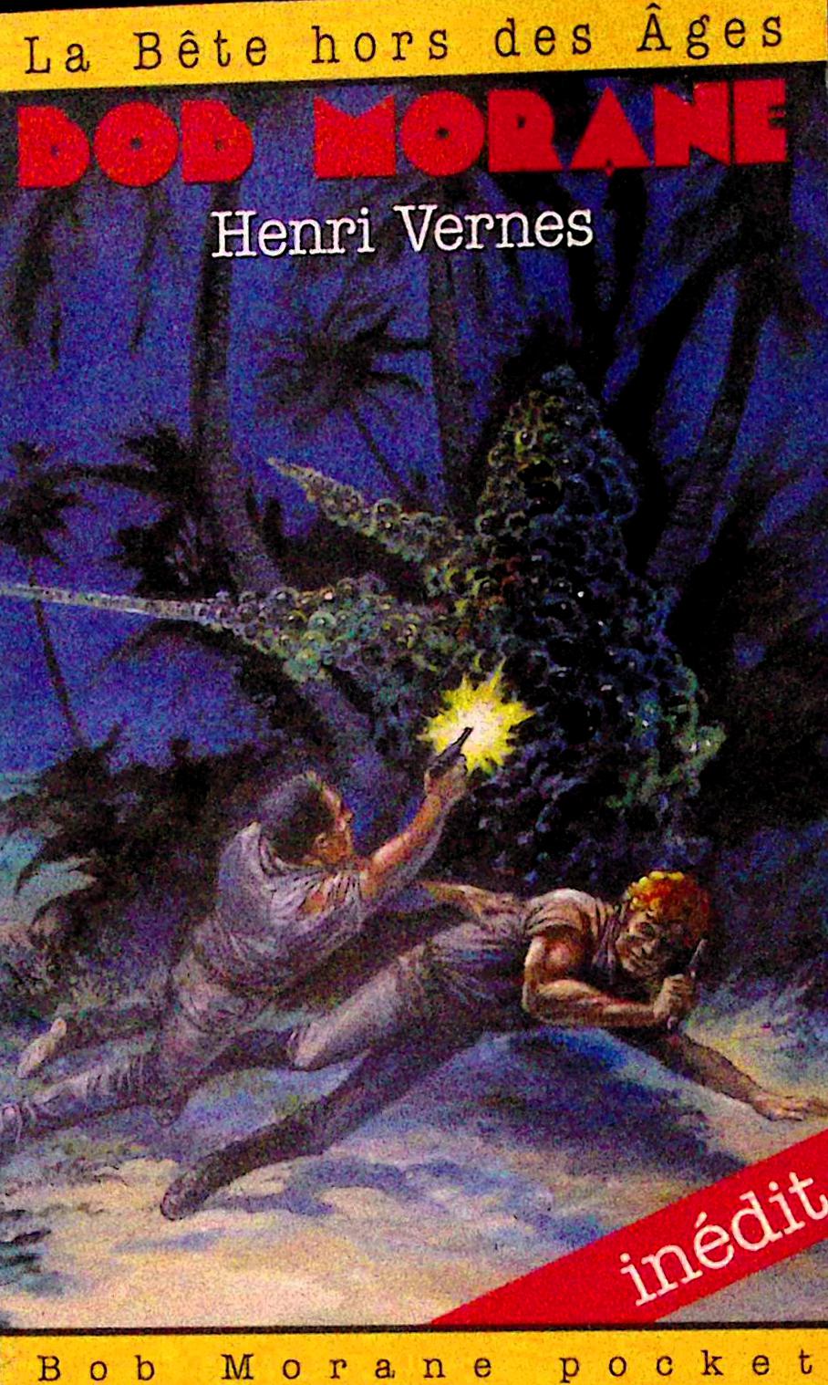 Livre - Henri Vernes - Bob Morane - La bête hors des âges - Numéro 32 - TYPE 23 - EO - 1996 - TTBE - Lefrancq