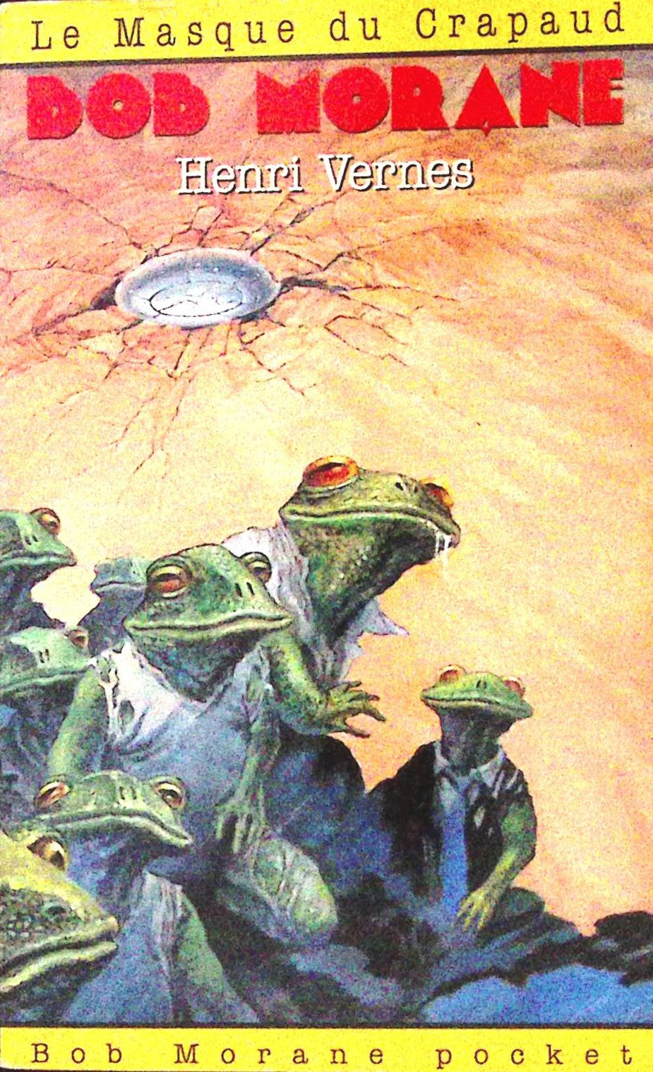 Livre - Henri Vernes - Bob Morane - Le masque du crapaud - Numéro 31 - TYPE 23 - RE - 1996 - TTBE - Lefrancq
