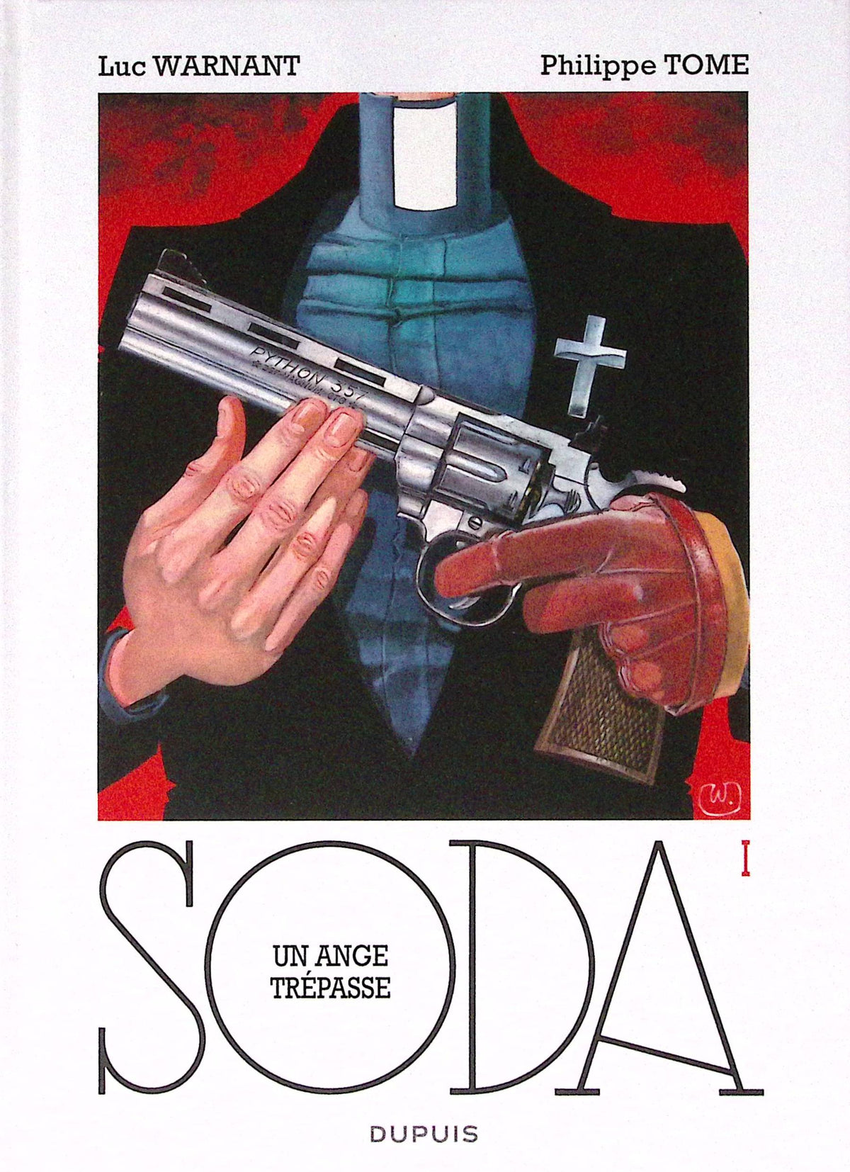 Bd dédicacée - SODA - Un ange trépasse - Tome 1 - Luc Warnant et Philippe Tome - RE - 2014 - TTBE - Dupuis