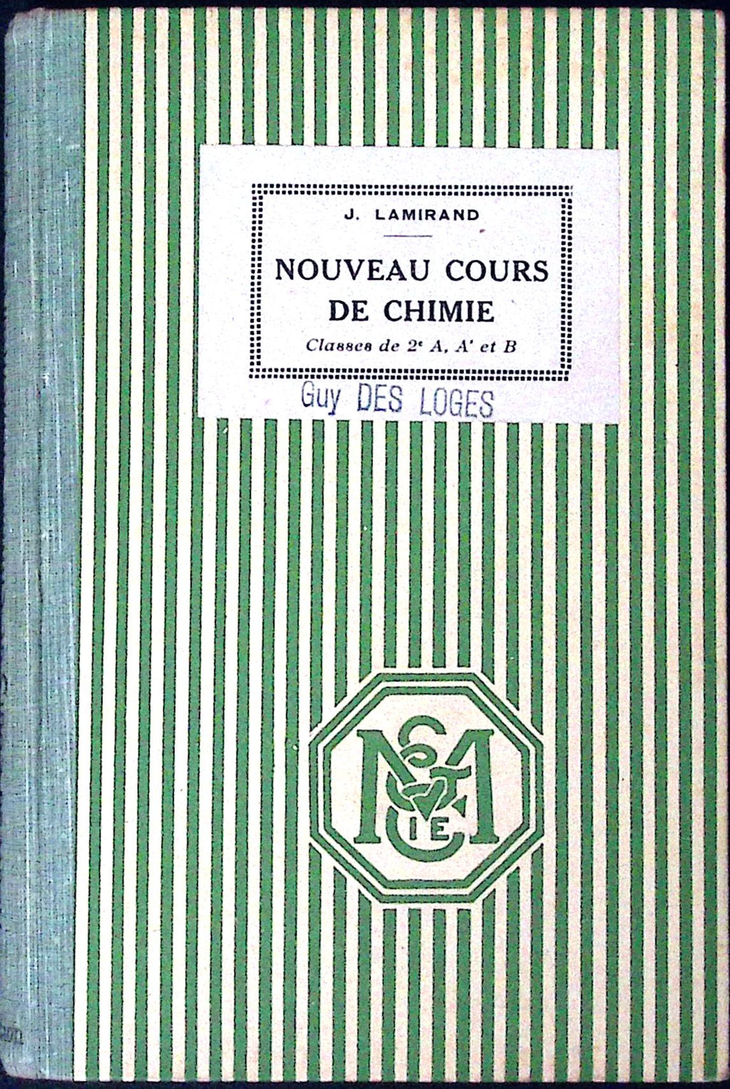 Livre ancien - Physique/Chimie - Nouveaux cours de chimie, classe de 2e A, A',B - J. Lamirand - EO - 1936 - TTBE - Masson et compagnie