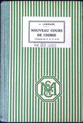 Livre ancien - Physique/Chimie - Nouveaux cours de chimie, classe de 2e A, A',B - J. Lamirand - EO - 1936 - TTBE - Masson et compagnie