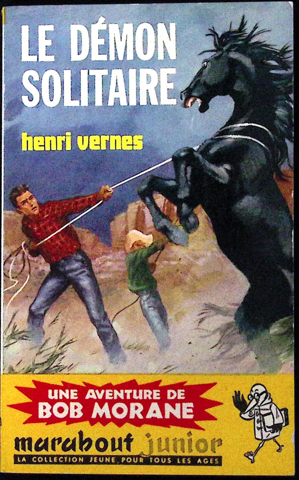 Livre - Henri Vernes - Bob Morane - Le démon solitaire - Numéro 186 - TYPE 2 - EO -  1960 - TBE- Marabout junior