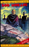 Livre - Henri Vernes - Bob Morane - Les 1001 vies de l'Ombre Jaune - Numéro 26 - TYPE 23 - EO - 1995 - TTBE - Lefrancq