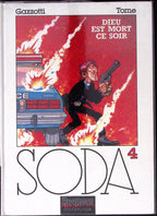 Bd dédicacée - SODA - Dieu est mort ce soir - Tome 4 - Bruno Gazzotti et Philippe Tome - EO - 1993 - TTBE - Dupuis