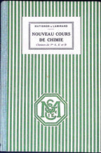 Livre ancien - Physique/Chimie - Nouveaux cours de chimie, classe de 1re A, A',B - Matignon et Lamirand - EO - 1935 - TTBE - Masson et compagnie