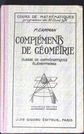 Livre ancien - Mathématiques - Compléments de géométrie - P. Camman - EO - 1937 - TTBE- J. De Gigord