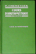 Livre ancien - Mathématiques - Classe d'arithmétique - P. Chenevier - EO - 1931 - TTBE- Hachette