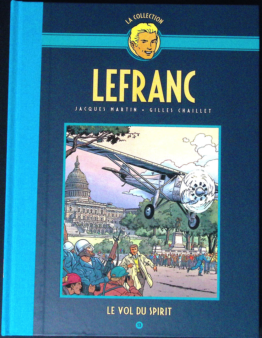 Bd - Lefranc - La collection - Tome 13 - Le vol du Spirit - Jacques Martin - RE - 2019 - TTBE - Hachette