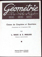 Livre ancien - Mathématiques - Géométrie, classe de cinquième et quatrième - L. Roux et E. Miellou - EO - 1945 - TTBE - Didier et Richard