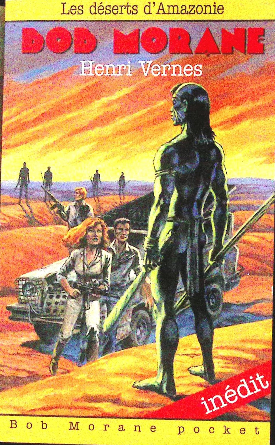 Livre - Henri Vernes - Bob Morane - Les déserts d'Amazonie - Numéro 19 - TYPE 23 - RE - 1995 - TTBE- Lefrancq