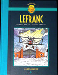 Bd - Lefranc - La collection - Tome 8 - L'arme absolue - Jacques Martin - RE - 2019 - TTBE - Hachette