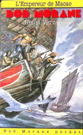 Livre - Henri Vernes - Bob Morane - L'Empereur de Macao - Numéro 11 - TYPE 21 - RE - 1993 - TTBE- Lefrancq