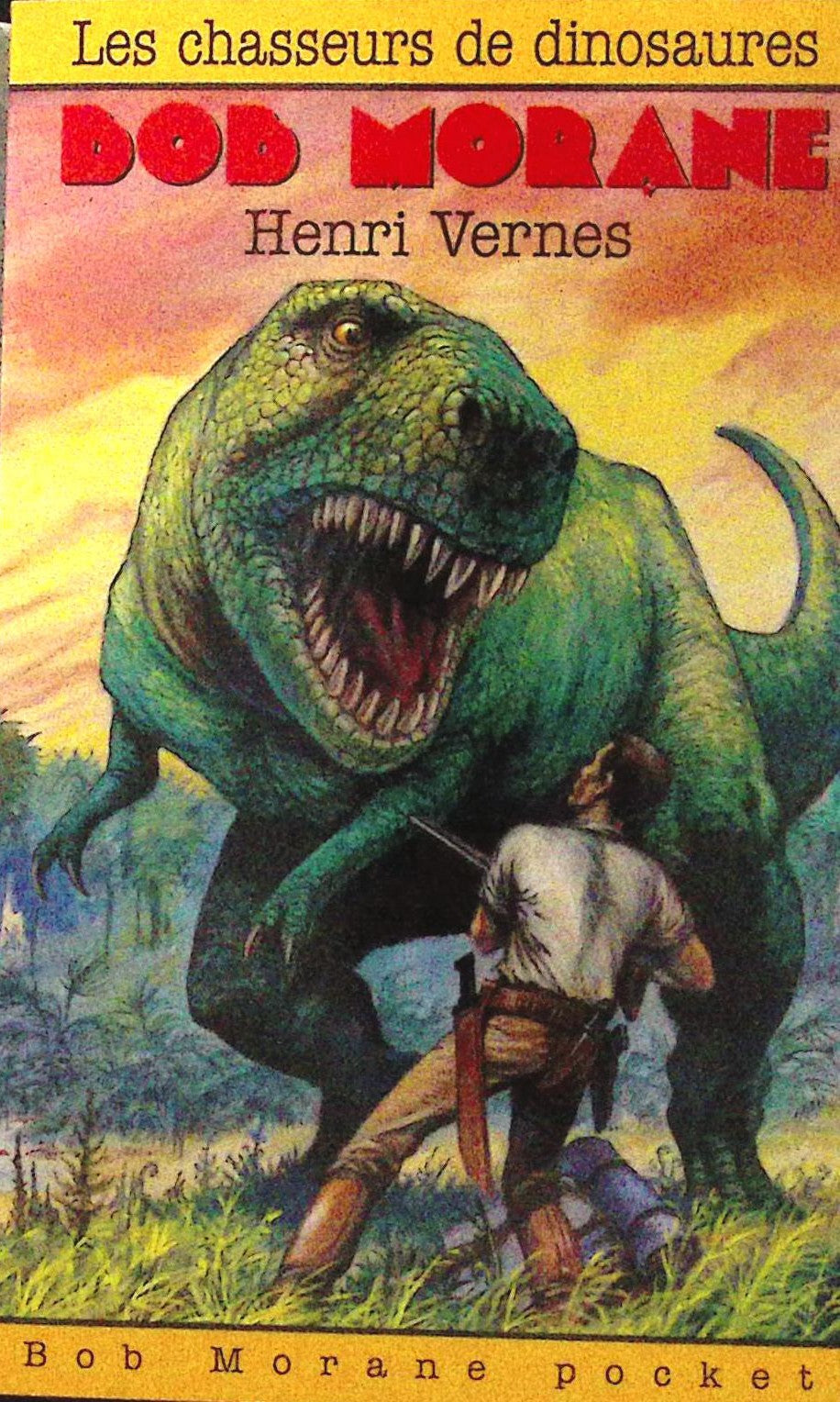 Livre - Henri Vernes - Bob Morane - Les chasseurs de dinosaures - Numéro 7 - TYPE 21 - RE - 1992 - TTBE- Lefrancq