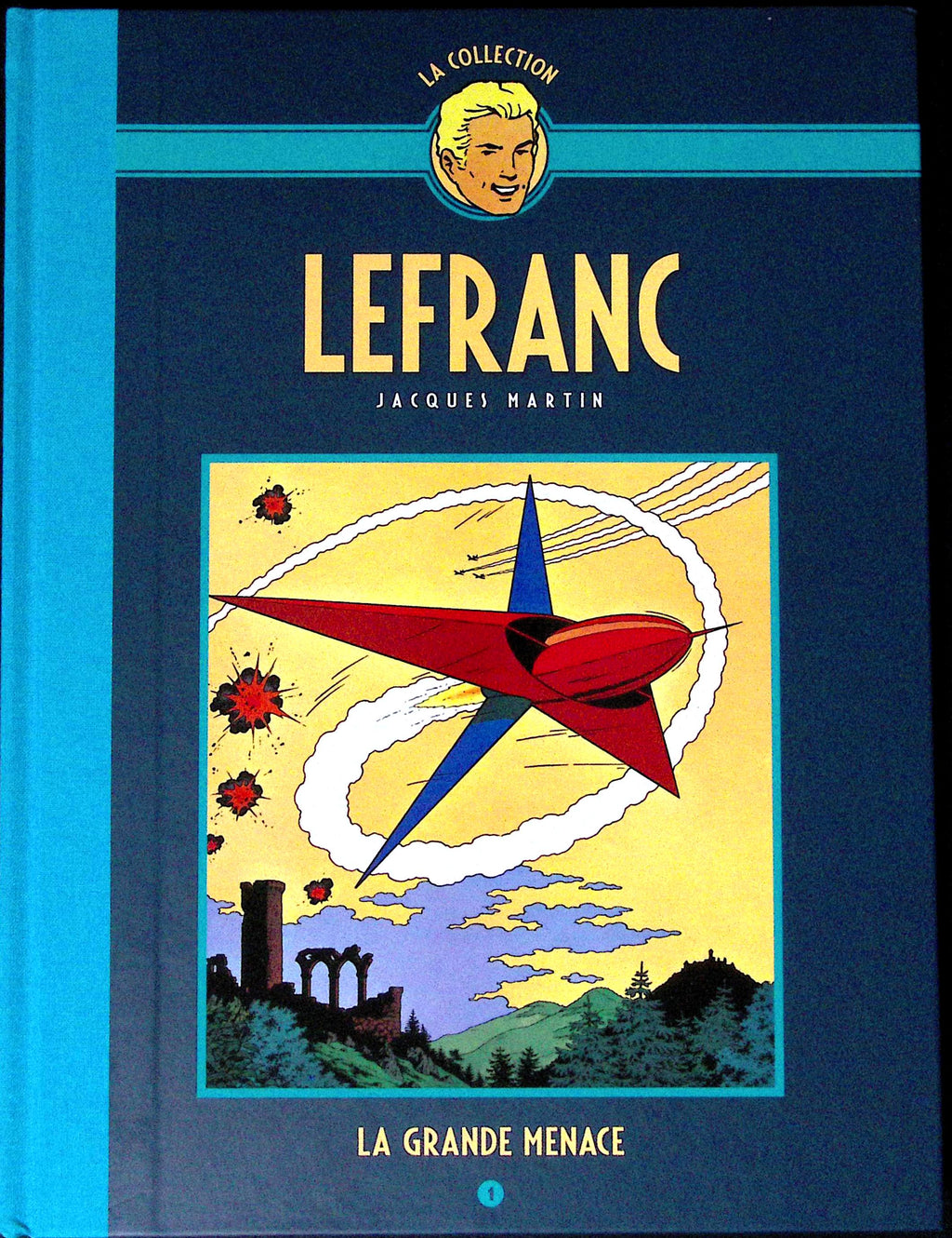 Bd - Lefranc - La collection - Tome 1 - La grande menace - Jacques Martin - RE - 2019 - TTBE - Hachette