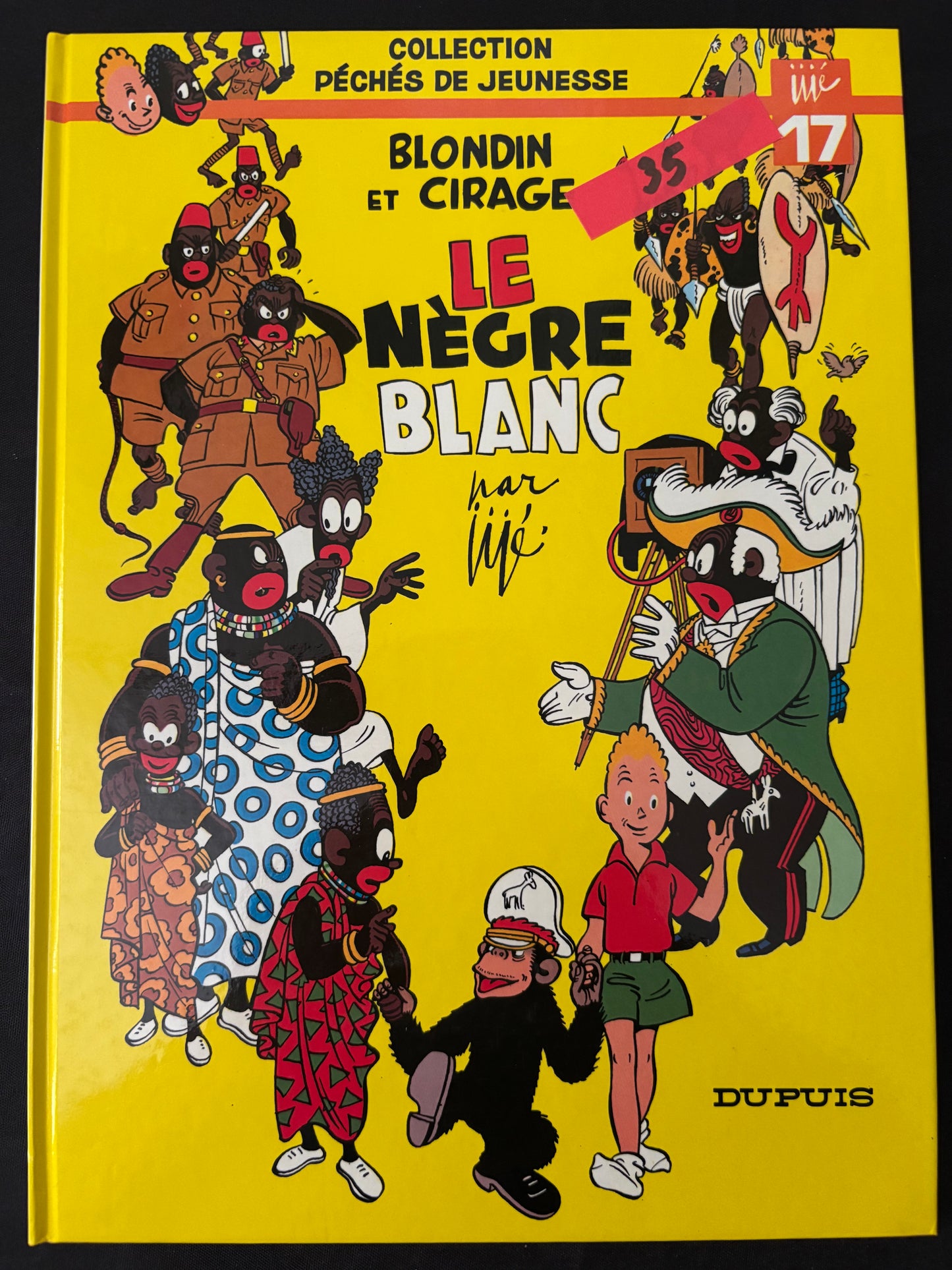 Bd - Péchés de jeunesse - Blondin et Cirage le nègre Blanc - Jigé - EO - 1984 - TTBE - Dupuis