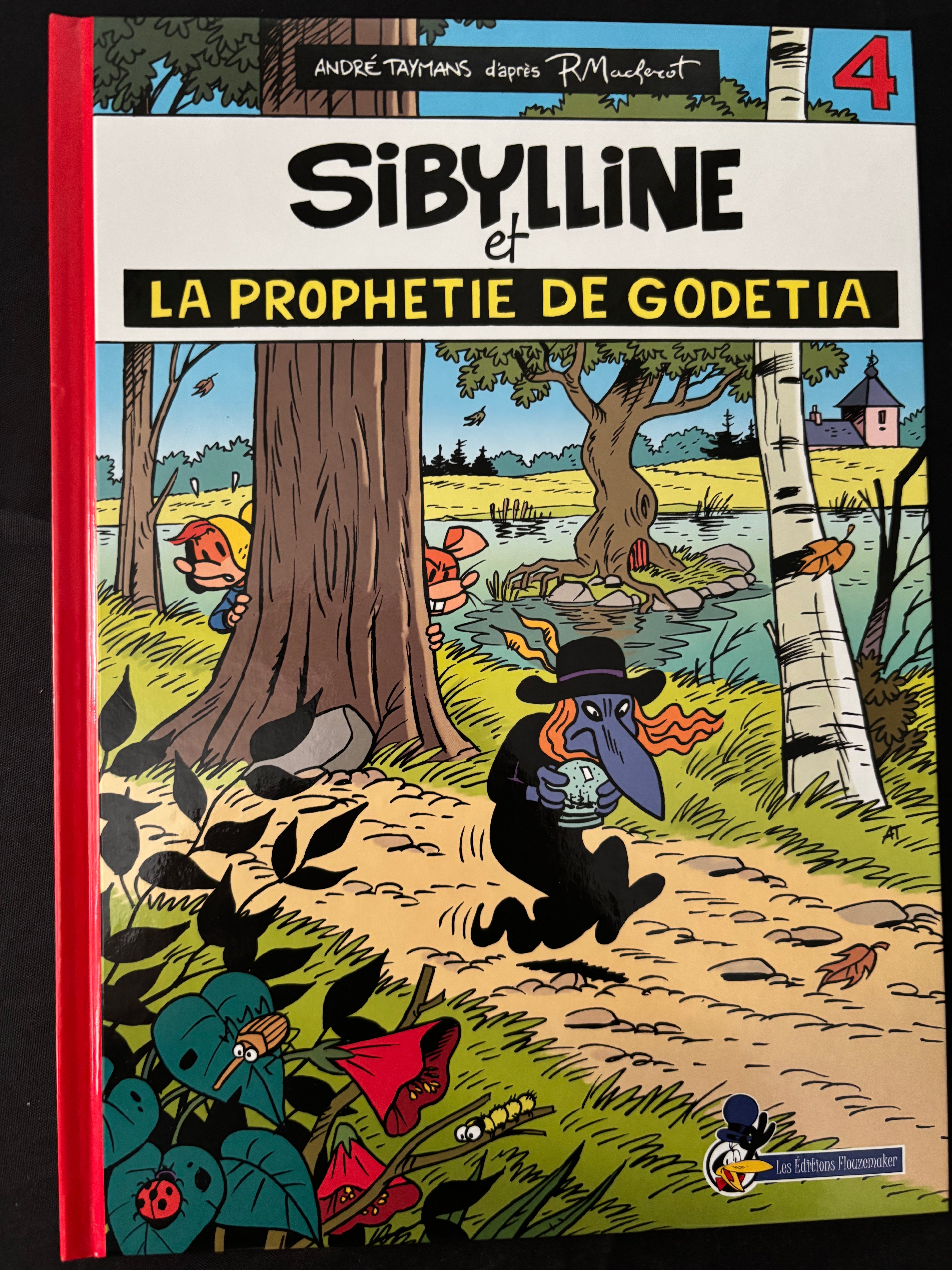 Bd - Sibylline - Sibylline et la prophetie de Godetia - Taymans - EO - 2008 - TTBE - Flouzemaker