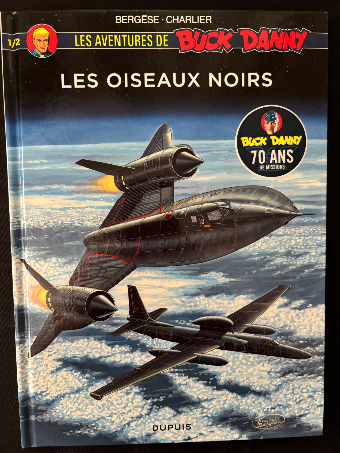 Bd - Buck Danny - Les oiseaux noirs 1/2 - Bergése - EO - 2017 - TTBE - Dupuis