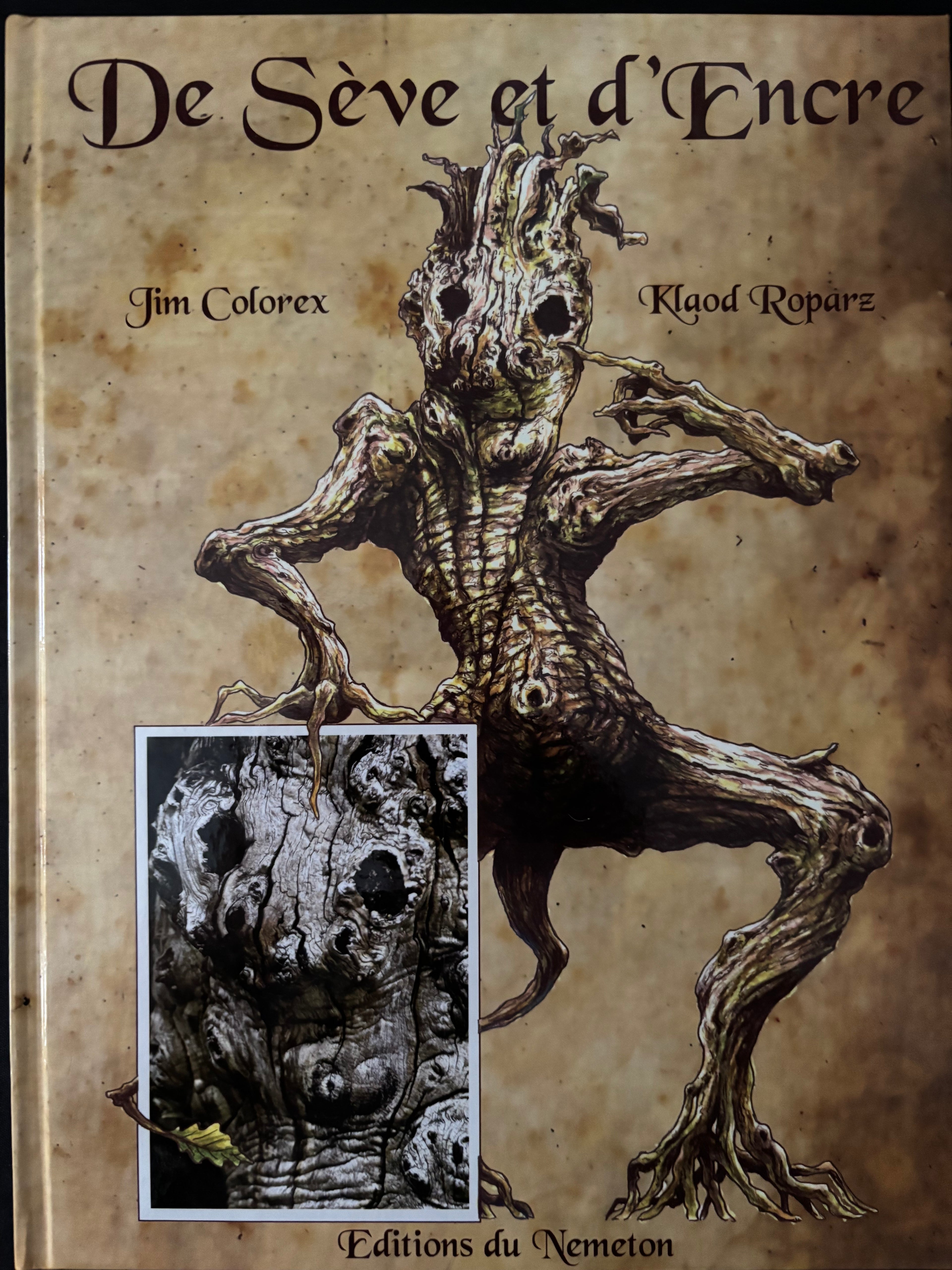 Bd dédicacée - De Sève et d'encre - Colorex - EO - 2018 - TTBE - Nemeton