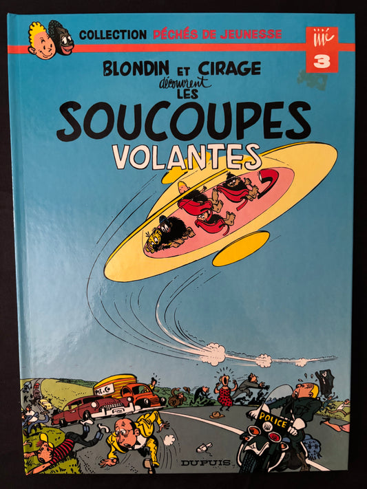 Bd - Péchés de jeunesse - Blondin et Cirage decouvrent les soucoupes Volantes - Jigé - EO - 1978 - TTBE - Dupuis