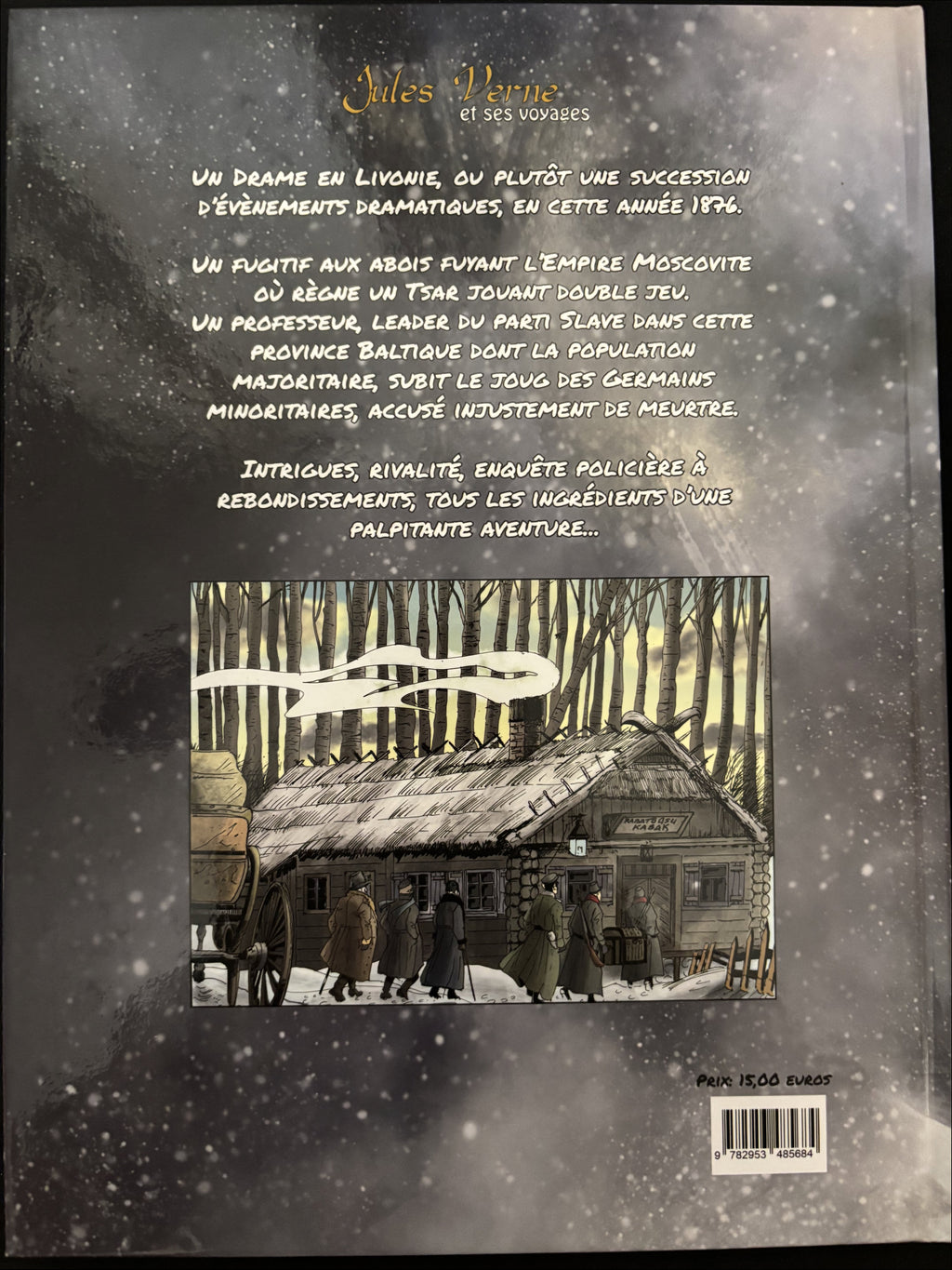 Bd dédicacée - Jules Vernes et ses voyages - Un drame en Livonie -  Marc Jakubowski et Eric Rückstühl- EO - 2019 - TTBE - Le Sphinx Des Glaces