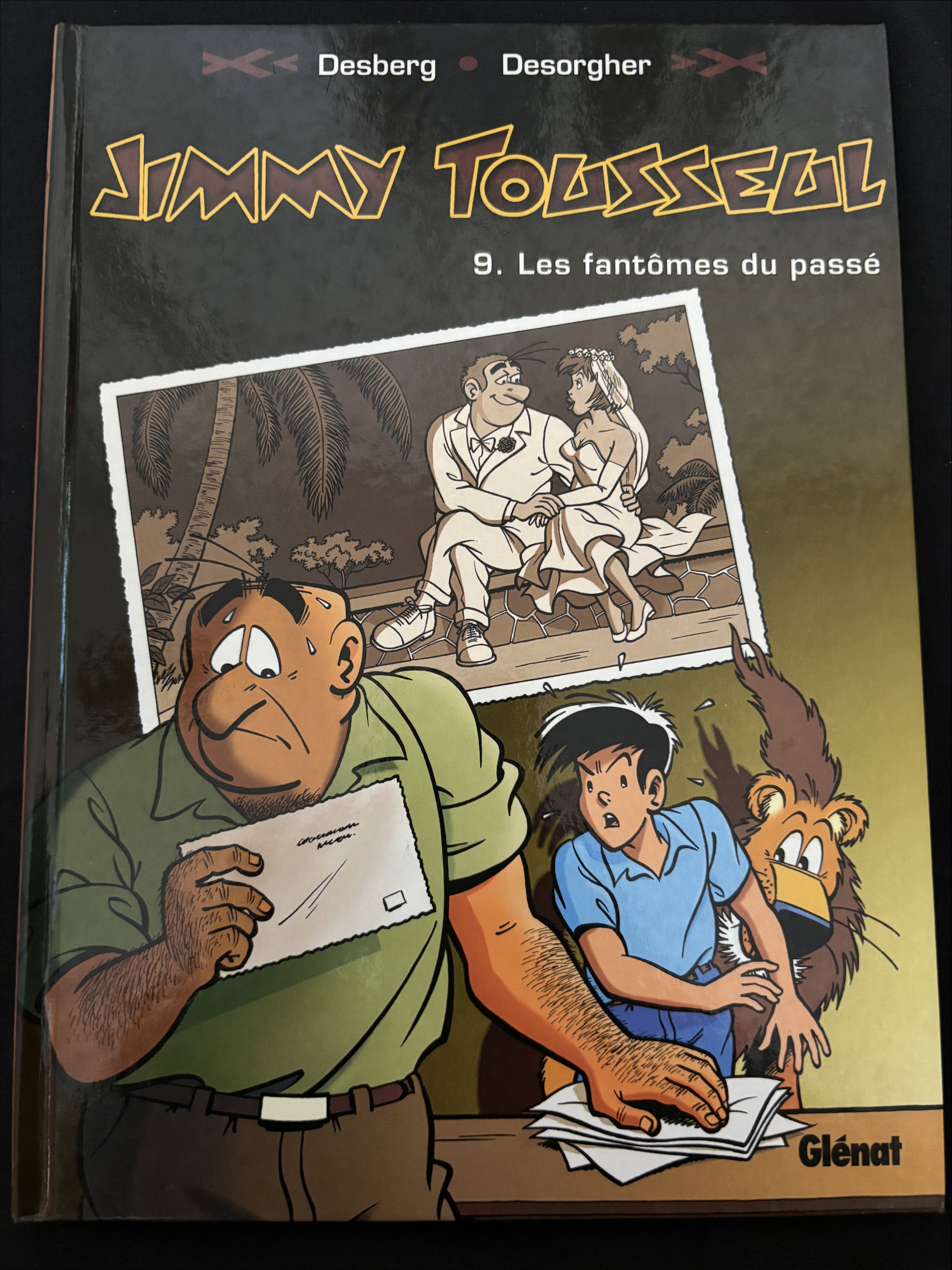 Bd dédicacée - Jimmy Tousseul - Les fantômes du passé - Tome 9 - Desorgher - EO - 1996- TTBE - Dupuis