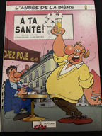 Cómic firmado - El año de la cerveza - Salud - Carpentier - EO - 1996 - TTBE - Édition des Archers